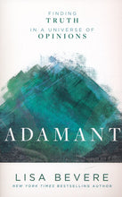 Load image into Gallery viewer, Adamant: Finding Truth in a Universe of Opinions