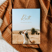 Load image into Gallery viewer, RUTH | FIELDS OF GRACE
