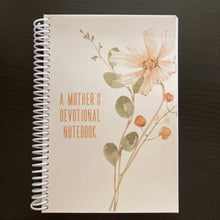 Load image into Gallery viewer, A Mother's Devotional Notebook