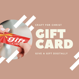 Craft for Christ Gift Card