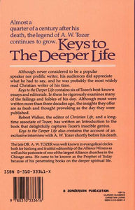 Keys to the Deeper Life By: A.W. Tozer