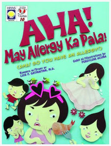 Mga Kwento ni Tito Dok #16: Aha! May Allergy Ka Pala!
