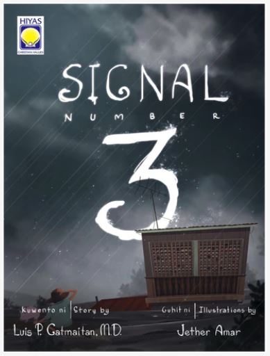 Signal Number 3 by Dr. Luis Gatmaitan