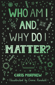 Book: Who Am I and Why Do I Matter?