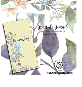 Gratitude in Anxiety Journal - In Everything PDF printable file journaling insert