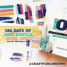 Load image into Gallery viewer, 100 Days of Less Hustle More Jesus Printable
