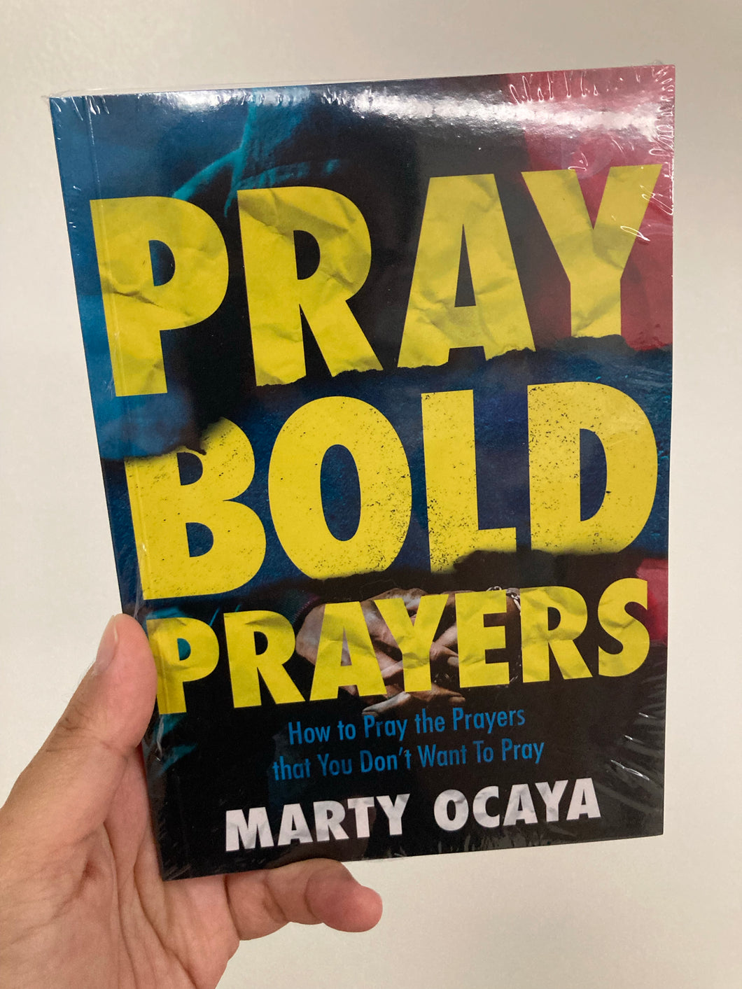 Pray Bold Prayers by Marty Ocaya