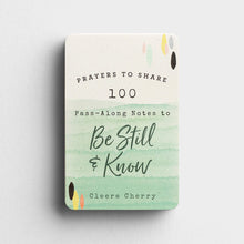 Load image into Gallery viewer, Prayers To Share: 100 Pass-Along Notes To Be Still &amp; Know (Cleere Cherry)
