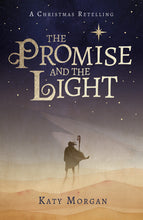 Load image into Gallery viewer, The Promise and the Light : A Christmas Retelling
